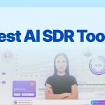 Exploring The Top Features Of AI SDR Tools That Skyrocket Sales Performance